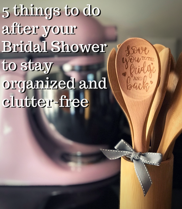 Post Bridal Shower Organization Tips
